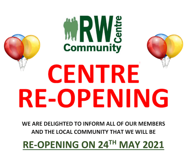 RW CENTRE RE OPENING POSTER A3 MAY 21 1