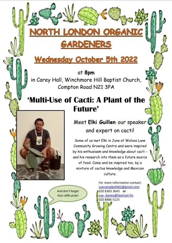 poster or flyer advertising event North London Organic Gardeners: Multi-use of cacti - a plant of the future