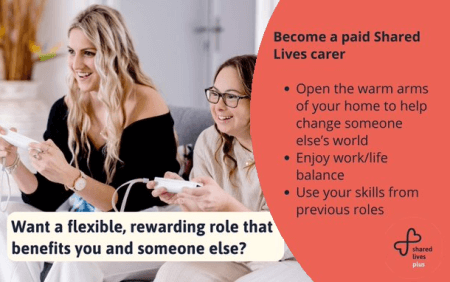 Want a flexible rewarding role that benefits you and someone else - become a shared lives carer