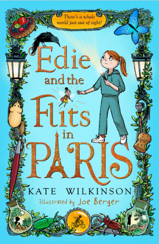cover of edie and the flits in paris by kate wilkinson