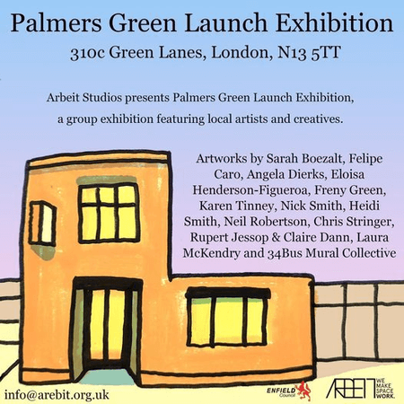 poster or flyer advertising event Arbeit Studios: Palmers Green Launch Exhibition