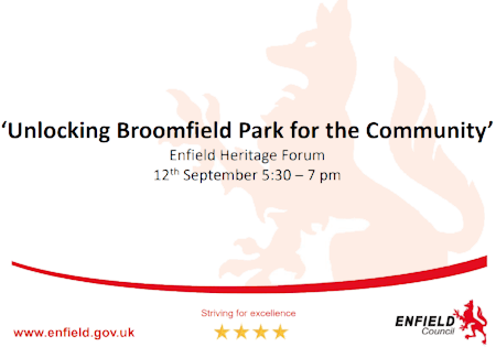 unlocking broomfield park for the community title page of slides presentation for enfield heritage forum