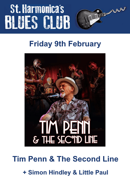 poster or flyer advertising event St Harmonica\'s Blues Club: Tim Penn & the Second Line + Simon Hindley & Little Paul
