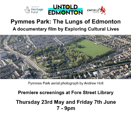 poster or flyer advertising event Film premiere: Pymmes Park - the Lungs of Edmonton